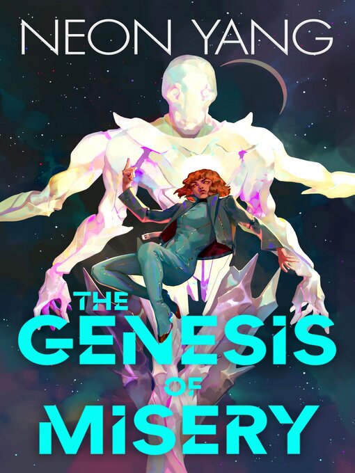 Title details for The Genesis of Misery by Neon Yang - Available